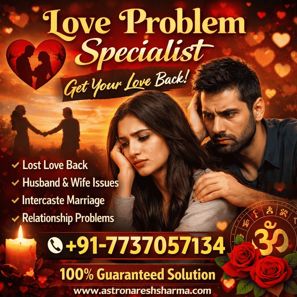 Love Problem Solution Specialist in India | Astro Naresh Sharma